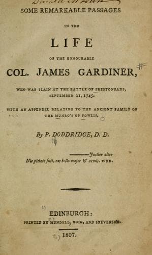 The Life of Col. James Gardiner: Who Was Slain at the Battle of Prestonpans, September 21, 1745