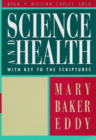 Science and Health, with Key to the Scriptures