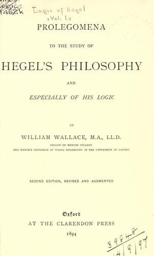 Prolegomena to the Study of Hegel's Philosophy, and Especially of His Logic