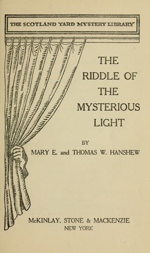 The Riddle of the Mysterious Light