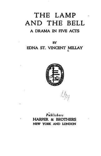 The Lamp and the Bell: A Drama In Five Acts