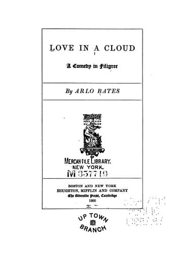 Love in a Cloud: A Comedy in Filigree