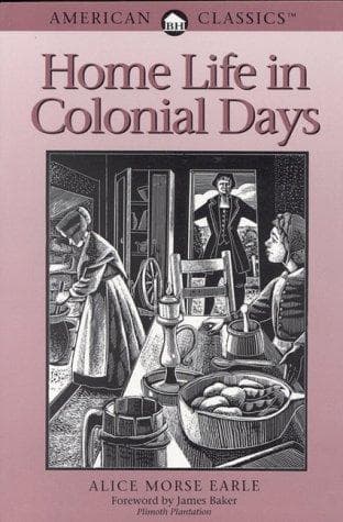 Home Life in Colonial Days