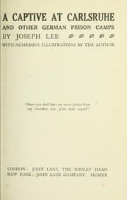 A Captive at Carlsruhe and Other German Prison Camps