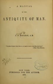 A Manual of the Antiquity of Man