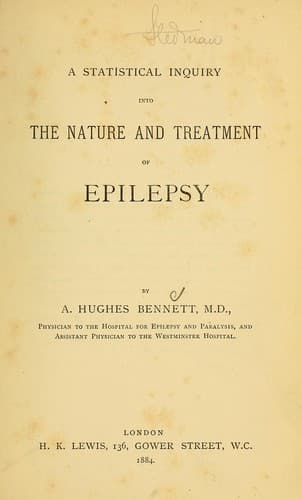 A Statistical Inquiry Into the Nature and Treatment of Epilepsy