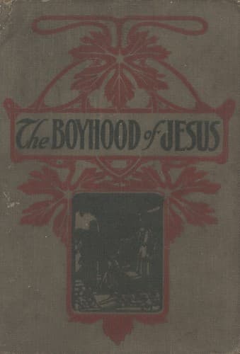 The Boyhood of Jesus