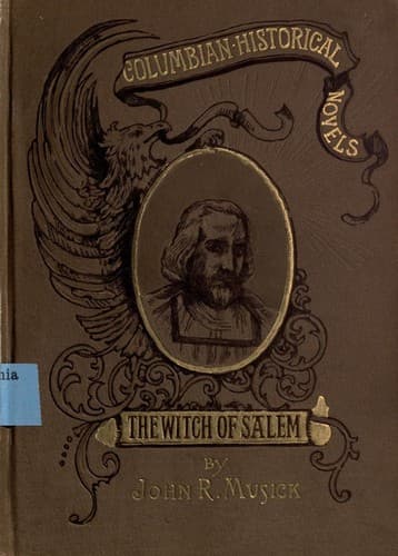 The Witch of Salem; or, Credulity Run Mad