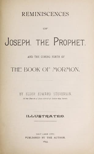 Reminiscences of Joseph, the Prophet, and the Coming Forth of the Book of Mormon