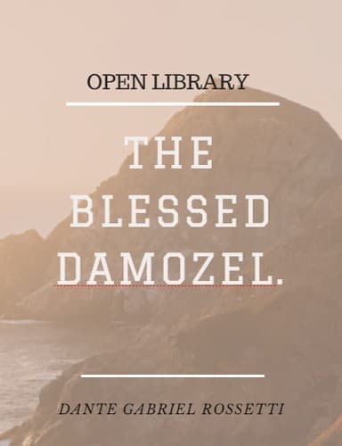 The Blessed Damozel