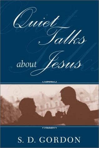 Quiet Talks about Jesus