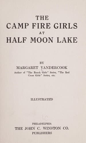 The Camp Fire Girls at Half Moon Lake