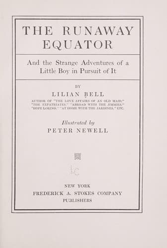 The Runaway Equator, and the Strange Adventures of a Little Boy in Pursuit of It