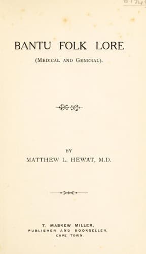 Bantu Folk Lore (Medical and General)
