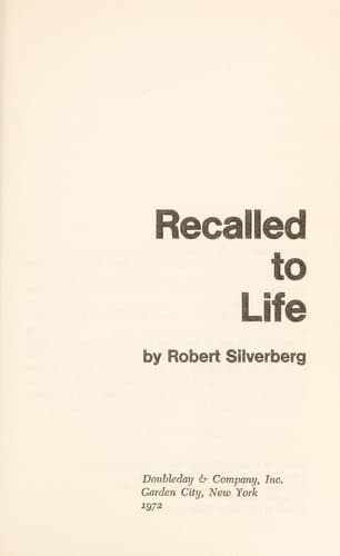 Recalled to life