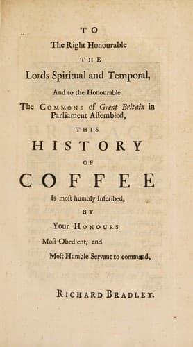 The Virtue and Use of Coffee With Regard to the Plague and Other Infectious Distempers