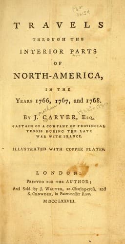 Travels Through the Interior Parts of North America, in the Years 1766, 1767 and 1768