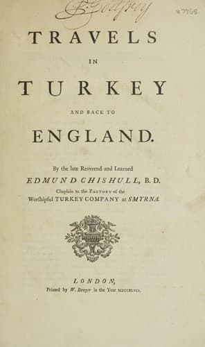 Travels in Turkey and back to England