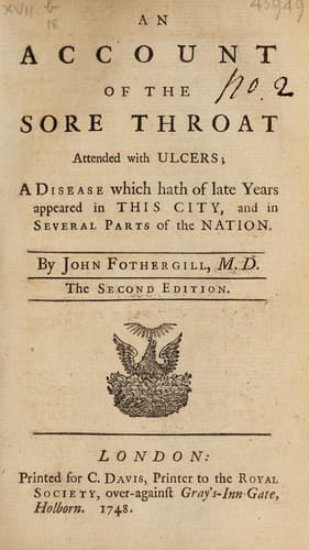 An Account of the Sore Throat Attended With Ulcers: A Disease Which Hath of Late Years Appeared in This City, and in Several Parts of the Nation
