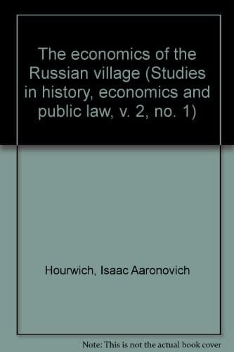 The Economics of the Russian Village