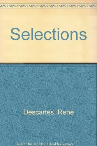Selections from the Principles of Philosophy