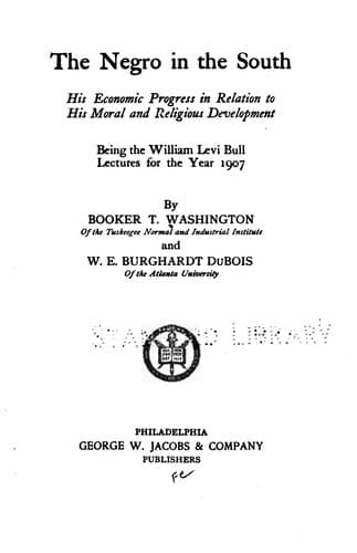 The Negro in the South: His Economic Progress in Relation to his Moral and Religious Development