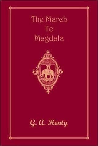 The March to Magdala