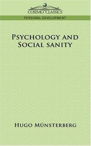 Psychology and Social Sanity