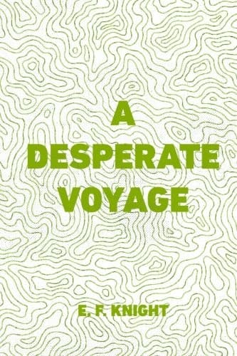 A Desperate Voyage
