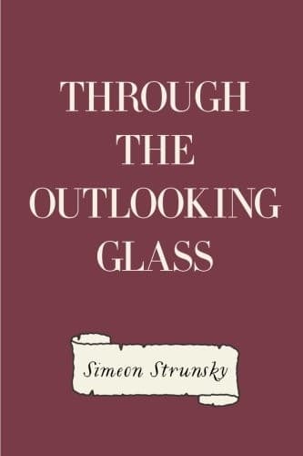 Through the Outlooking Glass