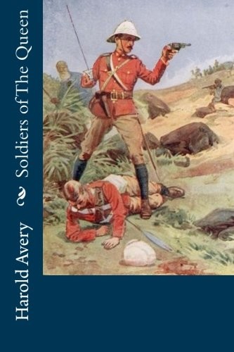 Soldiers of the Queen
