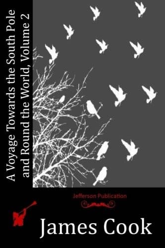 A Voyage Towards the South Pole and Round the World Volume 2