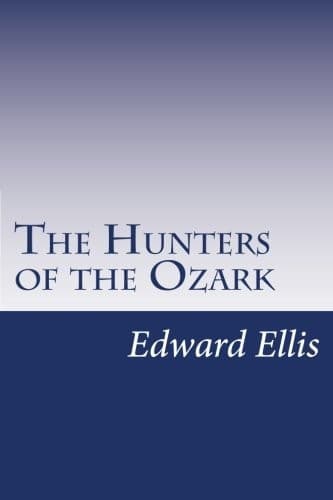 The Hunters of the Ozark