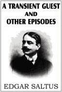 A Transient Guest, and Other Episodes
