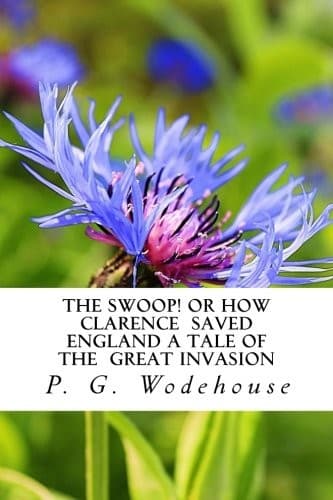 The Swoop! or, How Clarence Saved England: A Tale of the Great Invasion