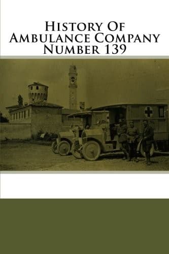 History of Ambulance Company Number 139