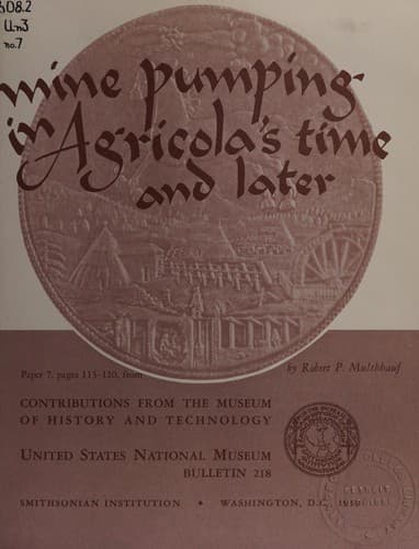 Mine Pumping in Agricola's Time and Later