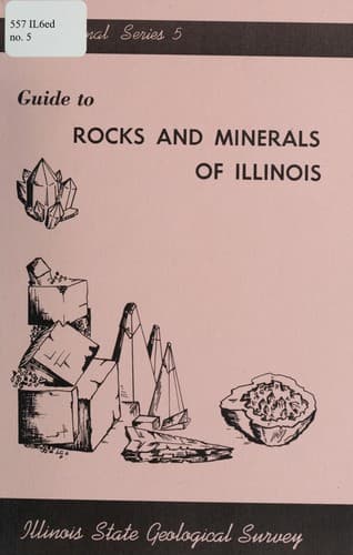 Guide to Rocks and Minerals of Illinois