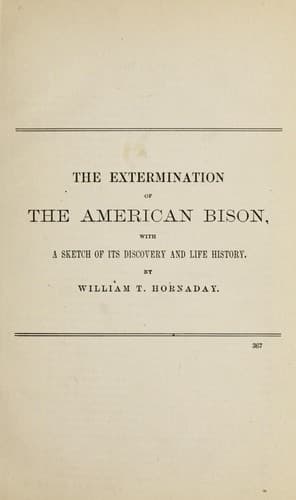 The Extermination of the American Bison