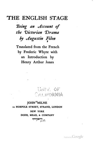 The English Stage: Being an Account of the Victorian Drama