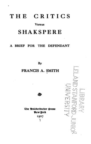 The Critics Versus Shakspere: A Brief for the Defendant