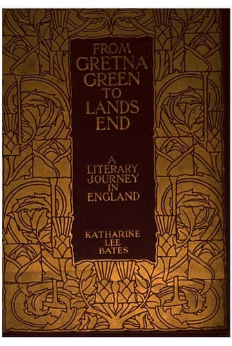 From Gretna Green to Land's End: A Literary Journey in England.
