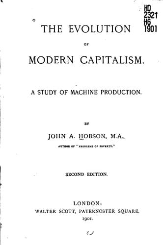 The Evolution of Modern Capitalism: A Study of Machine Production