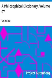 A Philosophical Dictionary, Volume 07