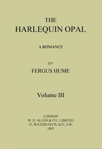 The Harlequin Opal: A Romance. Vol. 3 (of 3)