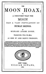 The moon hoax : $b or, A discovery that the moon has a vast population of human beings
