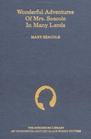 Wonderful Adventures of Mrs. Seacole in Many Lands