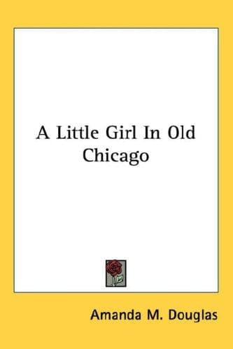 A Little Girl in Old Chicago