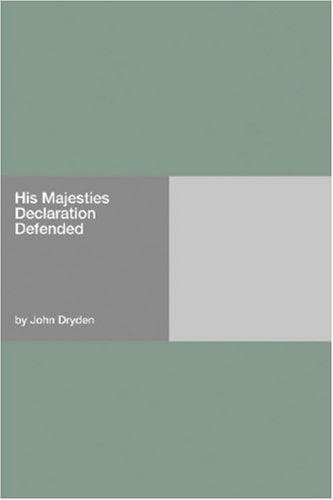His Majesties Declaration Defended