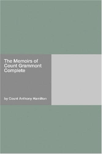The Memoirs of Count Grammont — Complete